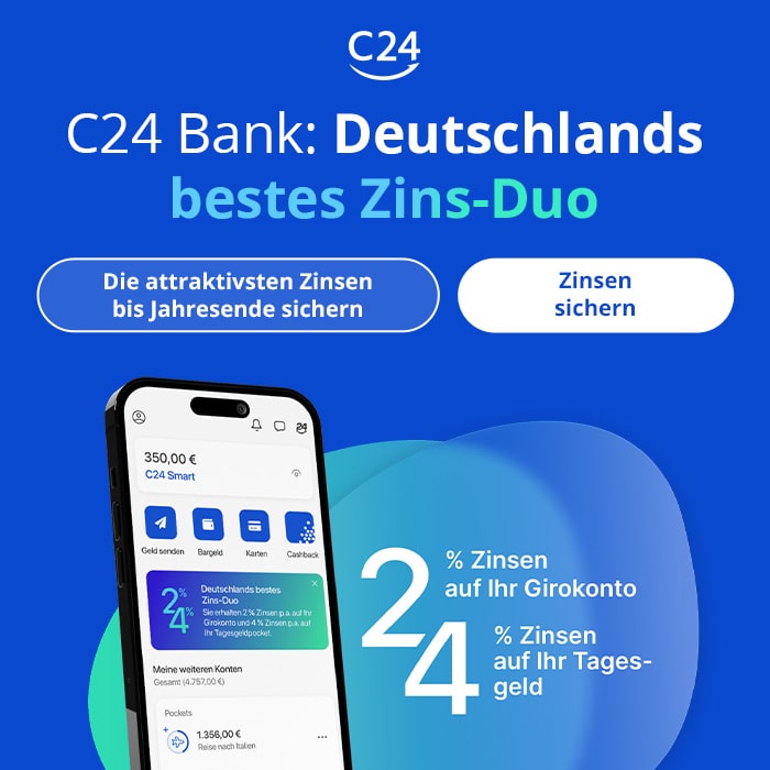 C24 Bank: Deutschlands bestes Zins-Duo